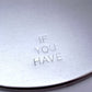 if you have｜Pound Cup